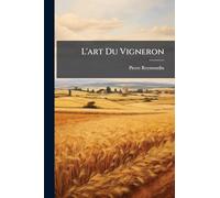 L'art Du Vigneron