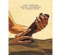L'art érotique d'Anton Kannemeyer et Conrad Botes
