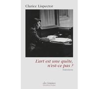 L'art est une quête, n'est-ce pas ?: Entretiens: 0