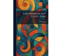 Lart Francais Aux Etats - Unis