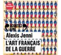 Lart Français De La Guerre (audiolibro)