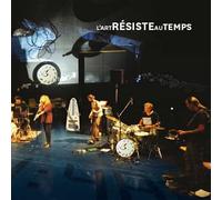 L'Art Résiste Au Temps - L'Art Résiste Au Temps