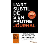 L'art subtil de s'en foutre: Journal