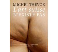 L'art suisse n'existe pas