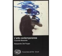 L'arte contemporanea. Il secondo Novecento. Ediz. illustrata (Piccola storia dell'arte)