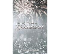 L'arte del Dramma (Brotherly Bond's Saga vol.4)