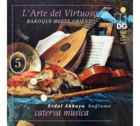 L'arte Del Virtuoso: Baroque Meets Orient