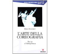 L'arte della coreografia (Piccola biblioteca delle arti)