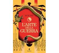 L'arte della guerra. Ediz. italiana e cinese (Varia)