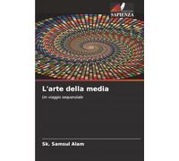L'arte della media: Un viaggio sequenziale