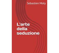 L'arte della seduzione