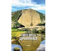 L'arte della sopravvivenza (Nuove voci. Confini)