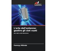 L'arte dell'antenna: gestire gli slot vuoti
