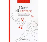 L'arte di cantare. Educazione della voce, stile e interpretazione (I Diapason)
