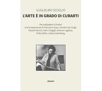 L'arte è in grado di curarti (Nuove voci. I saggi)