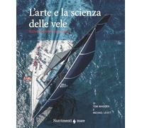 L'arte e la scienza delle vele (Fuori collana)