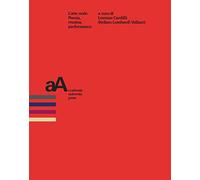 L'arte orale. Poesia, musica, performance (Mimesis journal books)