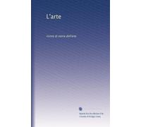 L'arte: rivista di storia dell'arte: Volume 1