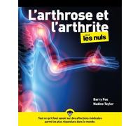 L'arthrose et l'arthrite pour les Nuls