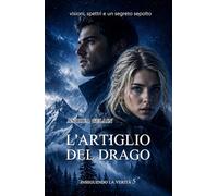 L'artiglio del drago (INSEGUENDO LA VERITÀ)