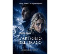 L'artiglio del drago (INSEGUENDO LA VERITÀ)