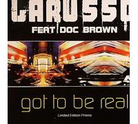 Larusso Feat Doc Brown - Got To Be Real