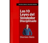 Las 10 Leyes del Vendedor Disciplinado
