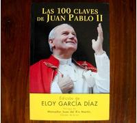 Las 100 Claves de Juan Pablo II