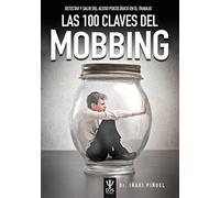 100 Claves Del Mobbing. Detectar y salir: 27 (EOS PSICOLOGIA)