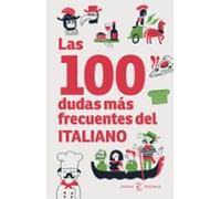Las 100 Dudas Más Frecuentes Del Italiano