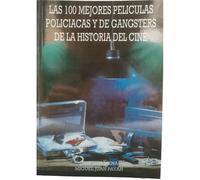 Las 100 mejores peliculas policiacas y gangsters de hª cine