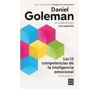 Las 12 competencias de la inteligencia emocional: Building Blocks (Sine Qua Non)