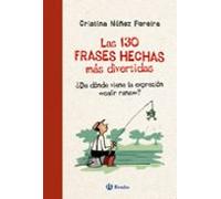 Las 130 frases hechas más divertidas