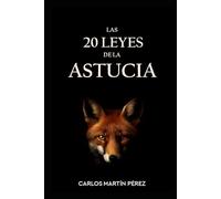 Las 20 leyes de la astucia: Selecciona: 1 (Estrategia y astucia)