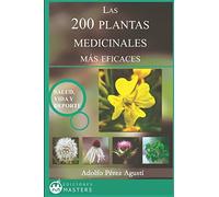 Las 200 Plantas Medicinales más eficaces