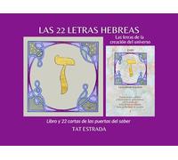 Las 22 letras hebreas: Las letras de la creación del Universo
