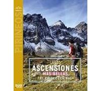 Las 35 Ascensiones Más Bellas (ii) Pirineo Central