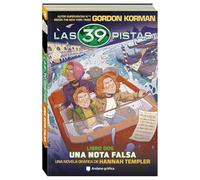 Las 39 pistas. Libro 2: Una nota falsa. Cómic de misterio y aventuras