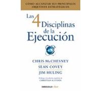 Las 4 disciplinas de la ejecución: Cómo alcanzar sus principales objetivos estratégicos (Clave)