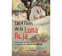 Las 4 Fases De La Luna Roja