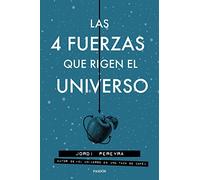Las 4 fuerzas que rigen el universo (Contextos)