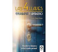 Las 4 llaves: Eneagrama y liderazgo (Crecimiento personal)