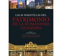 Las 45 Maravillas Del Patrimonio De La Humanidad En España: 5 (Grandes Obras)