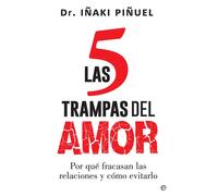 Las 5 trampas del amor | Iñaki Piñuel