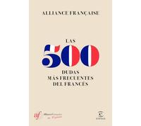 Las 500 dudas más frecuentes del Francés (Espasa Idiomas)