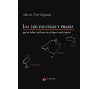 Las 500 Palabras Y Frases Que Se Deben Utilizar En Un Buen Mallorquín