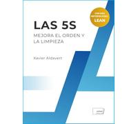 Las 5S: Mejora el orden y la limpieza