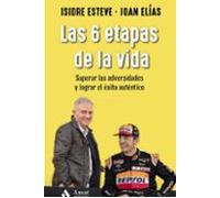 Las 6 Etapas De La Vida - Superar Las Adversidades Y Lograr El Exito Autentico: Superar las adversidades y lograr el éxito auténtico (AMAT)