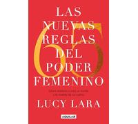 Las 65 nuevas reglas del poder femenino – Aguilar