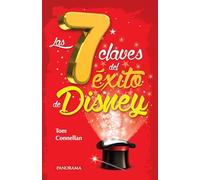 Las 7 Claves del éxito de Disney / Inside the Magic Kingdom